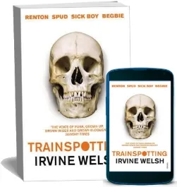 Trainspotting download free [PDF and Ebook] by Irvine Welsh year 2013