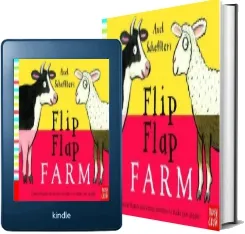 Axel Scheffler'S Flip Flap Farm download free [PDF and Ebook] by Nosy Crow year 2013