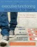 PDF Executive Functioning Workbook for Teens: Help for Unprepared, Late, and Scattered Teens by Sharon A. Hansen