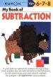 PDF My Book of Subtraction by Kumon Publishing
