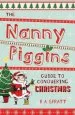 PDF The Nanny Piggins Guide to Conquering Christmas by R.A. Spratt