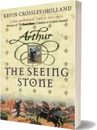 Arthur: The Seeing Stone: Book 1 download free [PDF and Ebook] by Kevin Crossley Holland year 2013