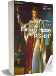 Cambridge International as Level European History 1789-1917 download free [PDF and Ebook] by Russell Williams year 2013
