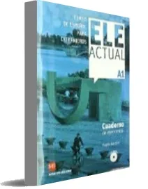 Ele Actual: Cuaderno de Ejercicios a1 + cd download free [PDF and Ebook] by Ramón Palencia Del Burgo year 2013