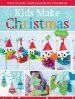 PDF Kids Make Christmas: Over 40 Kids' Craft Projects for Christmas by Pia Deges