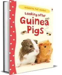 Looking After Guinea Pigs download free [PDF and Ebook] by Laura Howell year 2013
