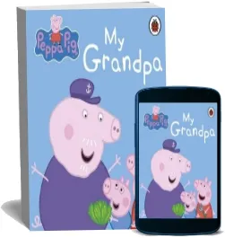 Peppa Pig: My Grandpa download free [PDF and Ebook] by Peppa Pig year 2013