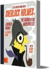 Sherlock Holmes in the Hound of the Baskervilles: A Sounds Primer download free [PDF and Ebook] by Jennifer Adams year 2013
