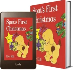 Spot'S First Christmas download free [PDF and Ebook] by Eric Hill year 2013