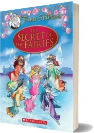 Thea Stilton Special Edition: The Secret of the Fairies: A Geronimo Stilton Adventure download free [PDF and Ebook] by Thea Stilton year 2013