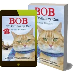 Bob: No Ordinary cat download free [PDF and Ebook] by James Bowen year 2013