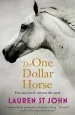 PDF The one Dollar Horse: Book 1 by Lauren St. John