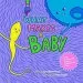PDF What Makes a Baby by Cory Silverberg