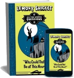 Who Could That be at This Hour? download free [PDF and Ebook] by Lemony Snicket year 2013