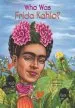 PDF Who was Frida Kahlo? by Who Hq