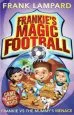 PDF Frankie'S Magic Football: Frankie vs the Mummy'S Menace: Book 4 by Frank Lampard