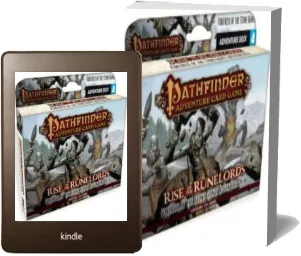 Pathfinder Adventure Card Game: Rise of the Runelords Deck 4 - Fortress of the Stone Giants Adventur download free [PDF and Ebook] by Lone Shark Games year 2014