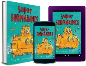 Super Submarines download free [PDF and Ebook] by Tony Mitton year 2014