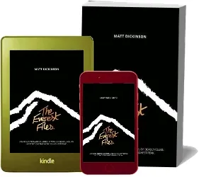 The Everest Files download free [PDF and Ebook] by Matt Dickinson year 2014