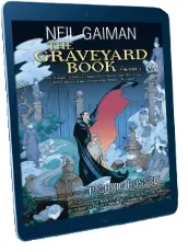 The Graveyard Book Graphic Novel: Volume 1 download free [PDF and Ebook] by Neil Gaiman year 2014