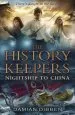 PDF The History Keepers: Nightship to China by Damian Dibben
