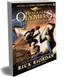 The Lost Hero: The Graphic Novel (Heroes of Olympus Book 1) download free [PDF and Ebook] by Rick Riordan year 2014