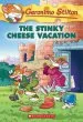 PDF The Stinky Cheese Vacation by Geronimo Stilton