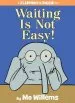PDF Waiting is not Easy! by Mo Willems