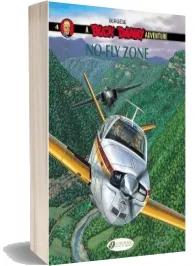 Buck Danny: No-Fly Zone Volume 4 download free [PDF and Ebook] by Francis Bergèse year 2014