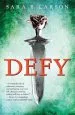 PDF Defy (Defy, Book 1) by Sara B Larson