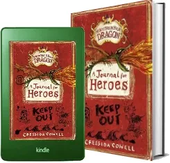 How to Train Your Dragon: A Journal for Heroes download free [PDF and Ebook] by Cressida Cowell year 2014