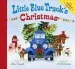 PDF Little Blue Truck'S Christmas by Alice Schertle