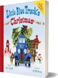 Little Blue Truck'S Christmas download free [PDF and Ebook] by Alice Schertle year 2014