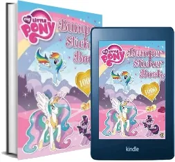 My Little Pony: Bumper Sticker Book download free [PDF and Ebook] by My Little Pony year 2014