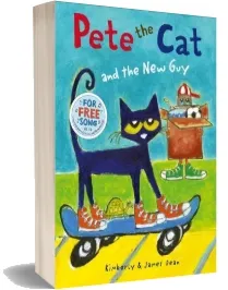 Pete the cat and the new guy download free [PDF and Ebook] by Kimberly Dean year 2014