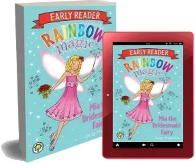 Rainbow Magic Early Reader: Mia the Bridesmaid Fairy download free [PDF and Ebook] by Daisy Meadows year 2014