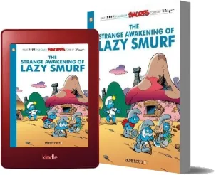 Smurfs #17: The Strange Awakening of Lazy Smurf, the download free [PDF and Ebook] by Peyo year 2014