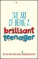 PDF The art of Being a Brilliant Teenager by Andy Cope