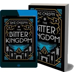 The Bitter Kingdom download free [PDF and Ebook] by Rae Carson year 2014