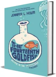 The Fourteenth Goldfish download free [PDF and Ebook] by Jennifer Holm year 2014