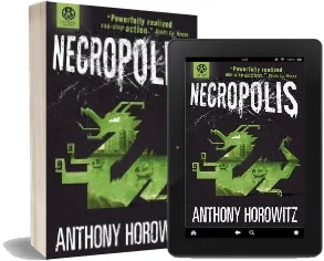 The Power of Five: Necropolis download free [PDF and Ebook] by Anthony Horowitz year 2014