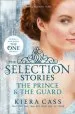 PDF The Selection Stories: The Prince and the Guard by Kiera Cass