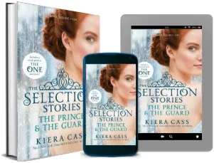 The Selection Stories: The Prince and the Guard download free [PDF and Ebook] by Kiera Cass year 2014