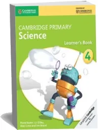 Cambridge Primary Science: Cambridge Primary Science Stage 4 Learner'S Book download free [PDF and Ebook] by Fiona Baxter year 2014