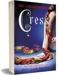 Cress (The Lunar Chronicles Book 3) download free [PDF and Ebook] by Marissa Meyer year 2014