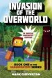 PDF Invasion of the Overworld: Book one in the Gameknight999 Series: An Unofficial Minecrafter'S Adventure by Mark Cheverton
