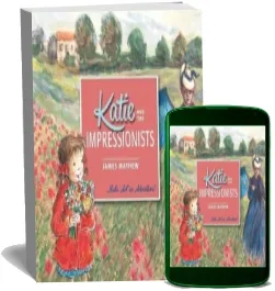Katie and the Impressionists download free [PDF and Ebook] by James Mayhew year 2014