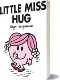 Little Miss hug download free [PDF and Ebook] by Adam Hargreaves year 2014