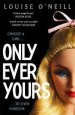 PDF Only Ever Yours ya Edition by Louise O'Neill