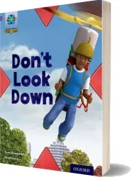 Project x Origins: Purple Book Band, Oxford Level 8: Water: Don'T Look Down download free [PDF and Ebook] by Tony Bradman year 2014